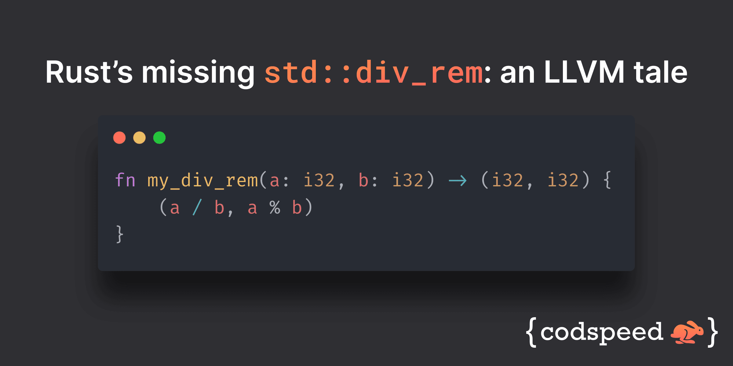 Why Rust doesn't need a standard div_rem: An LLVM tale